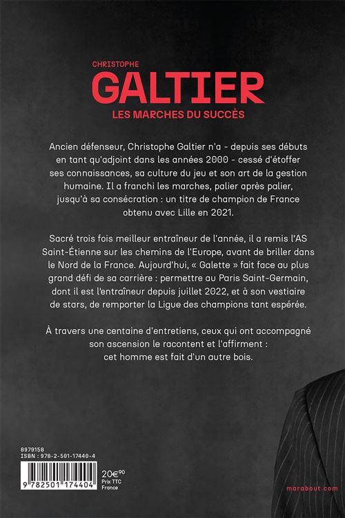 Christophe galtier les marches du succes1