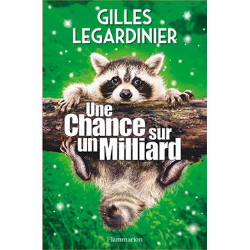 Legardinier gilles une chance sur 1 milliard